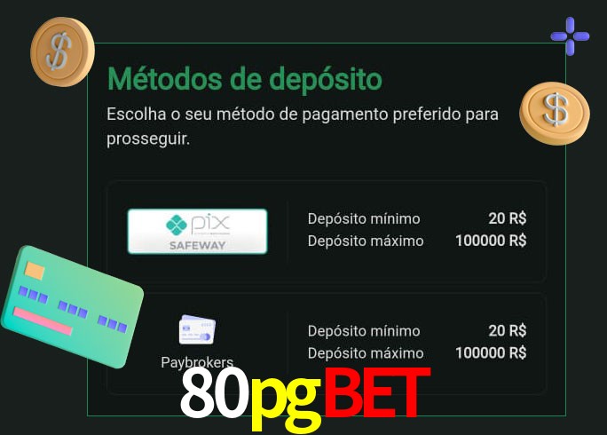 O cassino 80pgbet oferece uma grande variedade de métodos de pagamento