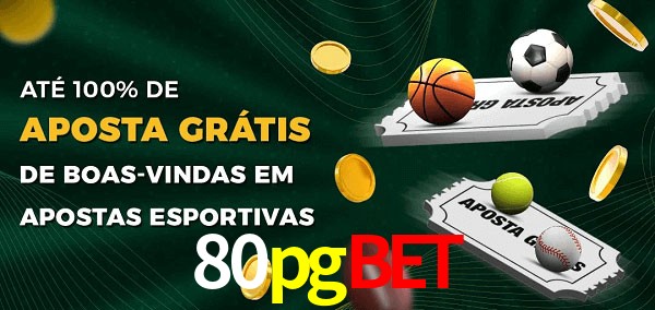 80pgbet Ate 100% de Aposta Gratis