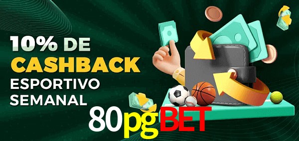 10% de bônus de cashback na 80pgbet